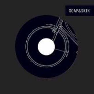 Soap &amp; Skin (Ep)