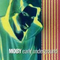Early Underground