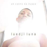 Um Corpo No Mundo
