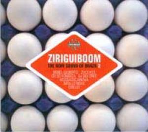 Ziriguiboom : The Now Sound of Brazil 2