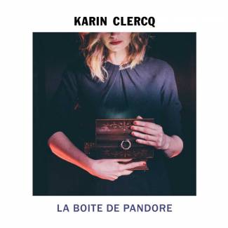 Karin Clercq nous ouvre sa boîte de Pandore !