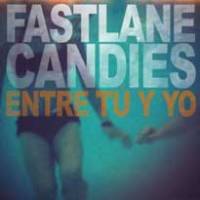 Fastlane Candies en espagnol dans le texte