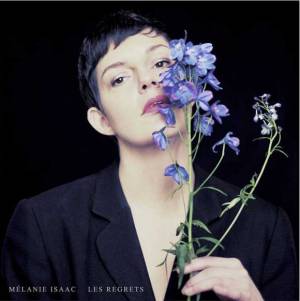 Les Regrets très personnels de Mélanie Isaac