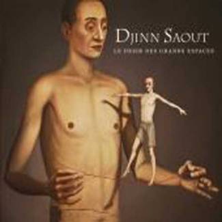 Djinn Saout avide de grands espaces…