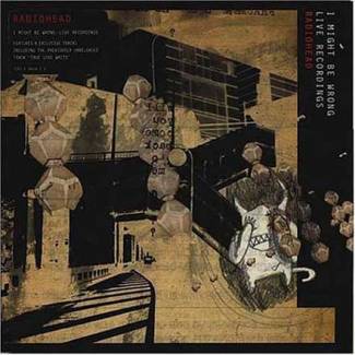 I might be wrong / Live recordings