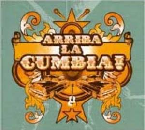 Arriba La Cumbia !