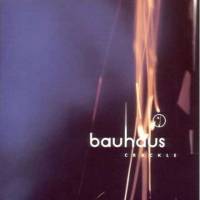 Crackle - Best Of Bauhaus