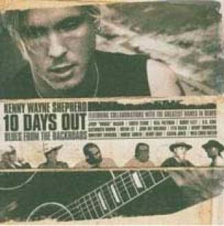10 days out – Blues from the Backroads (Cd + Dvd)