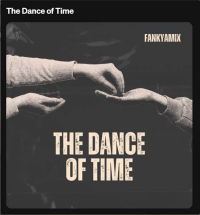 The Dance of Time -single-