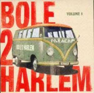 Bole 2 Harlem volume 1