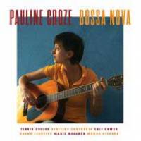 Pauline Croze et sa "Bossa Nova"