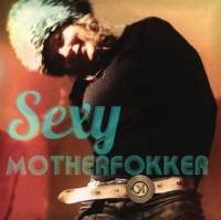 Sexy Motherfokker EP
