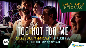 Too Hot For Me - Great Gigs in The Park 2024 - We sluiten af met een feestje!