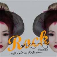 Rock at Kong volume 2