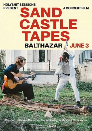 Balthazar - ‘Sand Castle Tapes', een visueel totaalspektakel