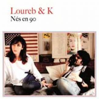 Loureb &amp; K version Nouvelle Vague.