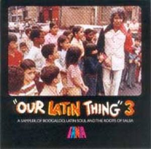 Our Latin Thing 3