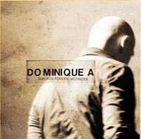 Dominique A : un album ‘live’