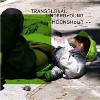 Trans-Global Underground : un nouvel album