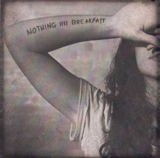 Nothing IIII Breakfast