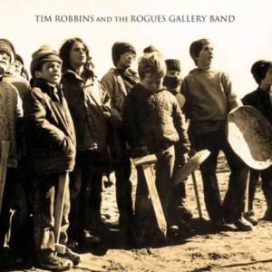 Tim Robbins &amp; The Rogue Family Band