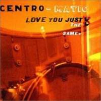 Love you just the same
