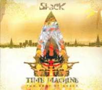 Time machine (The best of Shack)
