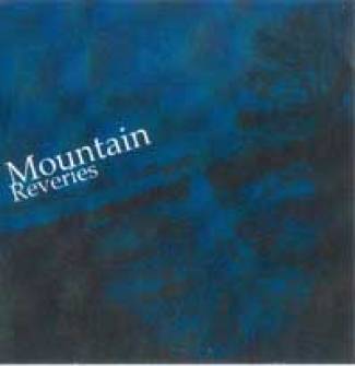 Mountain Reveries (Ep)