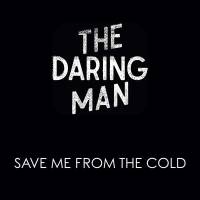 Save me from the cold (single)
