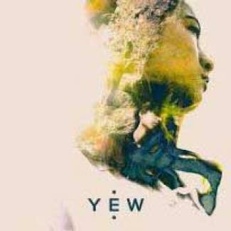 Yew se dévoile en indie/folk ...