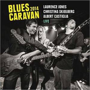 Blues Caravan 2014 – Live (Cd + Dvd)