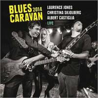 Blues Caravan 2014 – Live (Cd + Dvd)