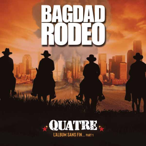 La révolte de Bagdad Rodeo...