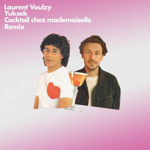 Yuksek revisite Laurent Voulzy…
