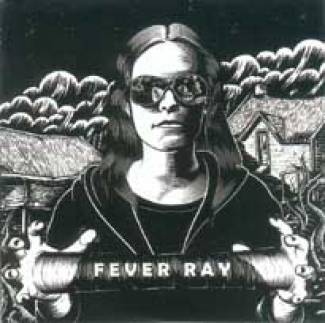 Fever Ray