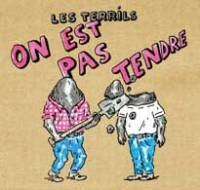 On est pas tendre