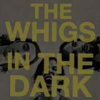 In the dark