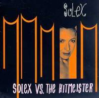 Solex vs the hitmeister