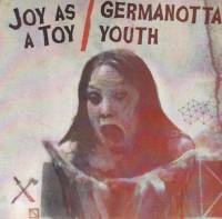 Joy as a Toy / Germanotta Youth (Split Ep)