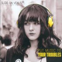 Put Music To Your Troubles (Ep)
