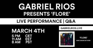 Gabriel Rios - livestream ‘Flore’ - Een ultieme cultuurschok, vanuit persoonlijk en emotioneel oogpunt