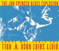 Le meilleur de The Jon Spencer Blues Explosion