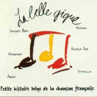 La belle gigue, petite histoire belge de la chanson française