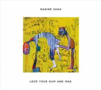 Love Your Dum and Mad