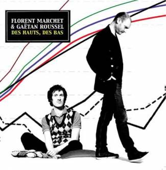 Florent Marchet + Gaëtan Roussel : un duo en or
