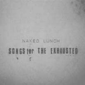 Songs For The Exhausted