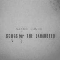 Songs For The Exhausted