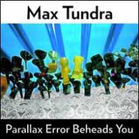 Parallax Error Beheads You