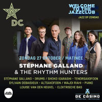 Stéphane Galland &amp; The Rhythm Hunters - een langgerekte (jazz)  adrenalinestoot, van uitzonderlijk kaliber
