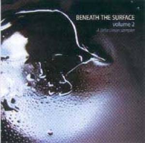 Beneath The Surface Volume 2 – A Bella Union Sampler